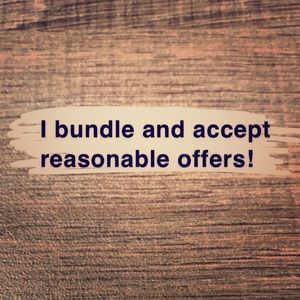Bundle and Save! Reasonable offers accepted!